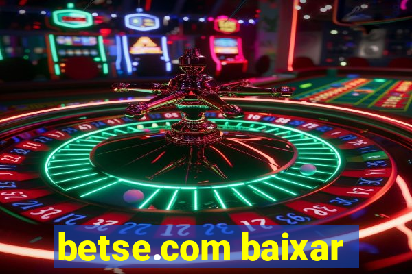 betse.com baixar